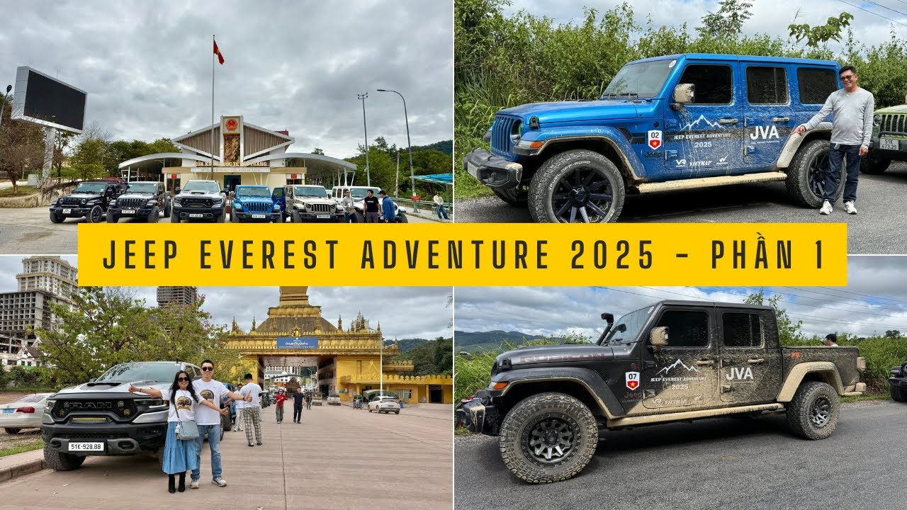 Jeep Everest Adventure | Tập 1: Vượt cửa khẩu Tây Trang – 300 km đèo dốc thử thách đến Boten