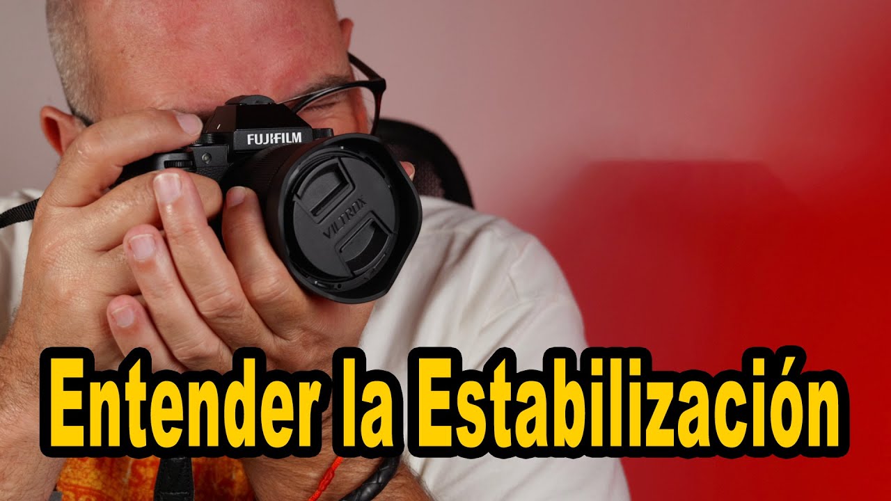 Entender la estabilización de imagen de tu cámara - EN ESPAÑOL