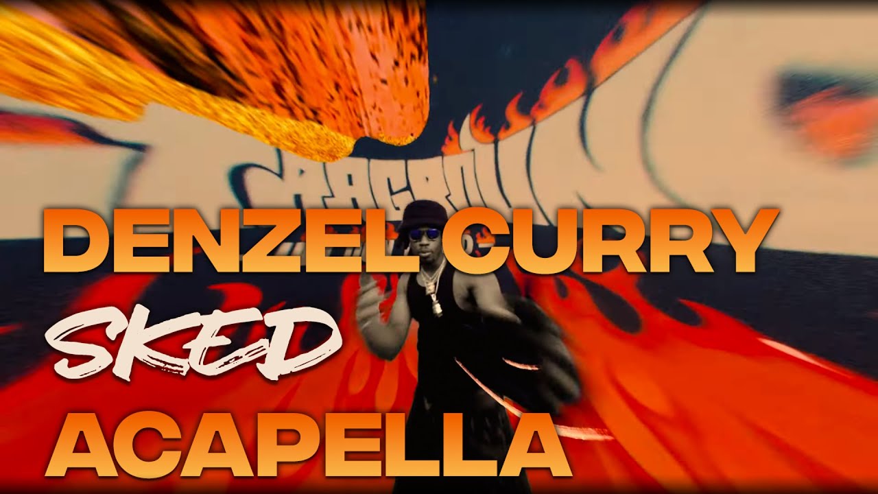 Denzel Curry, Kenny Mason - SKED (Acapella)