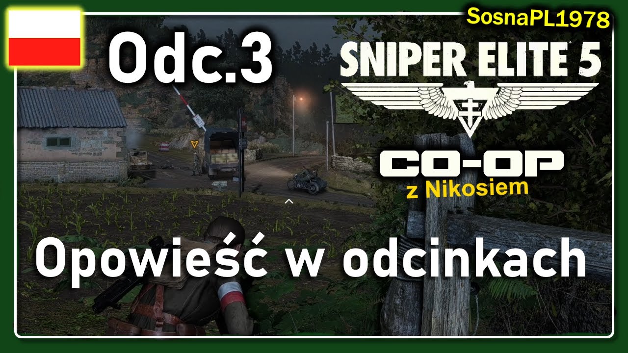 SNIPER ELITE 5 - Okupowana Rezydencja - Odc.3 - coop z @Nikoś Gra | SosnaPL