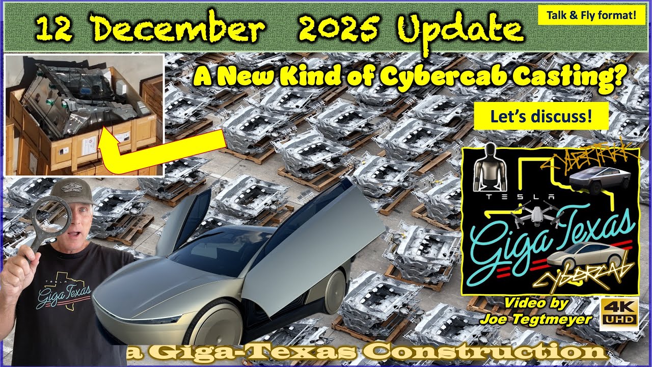 Cybercab Castings Recycled! N Cleanup, Cortex 2 Transformers! 12 Dec 2025 Giga Texas Update (7:35AM)