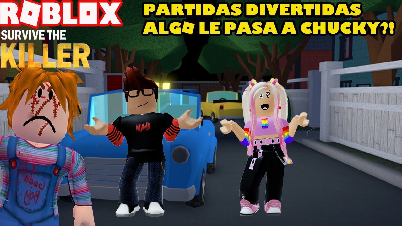 Partidas Divertidas En Sobrevive Al Asesino! Algo Le Pasa Al Chucky! Le Da La Depre! 😊