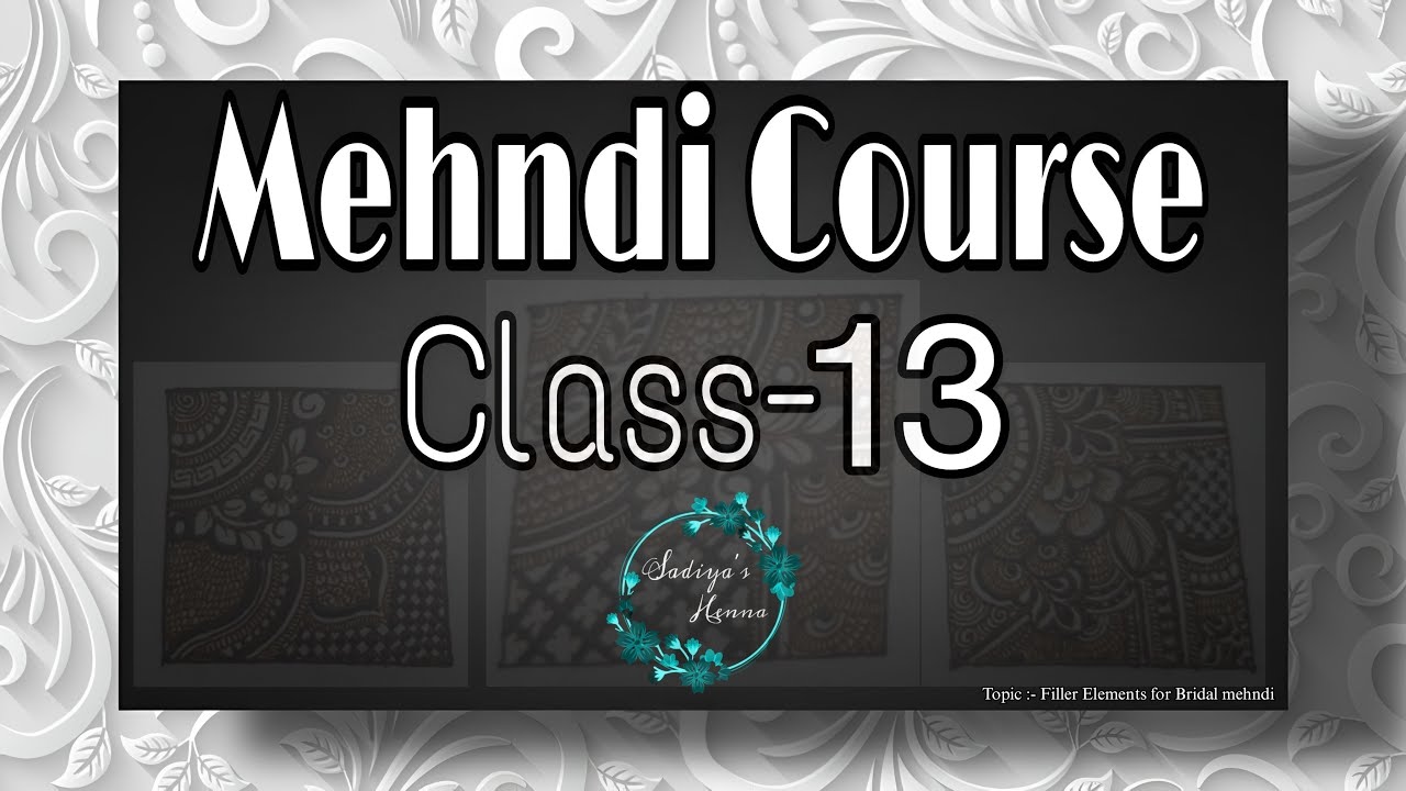 Mehndi class-13 | Bridal Mehndi Class | Filler Elements Bridal | Mehndi course | Mehndi kaise lagaye