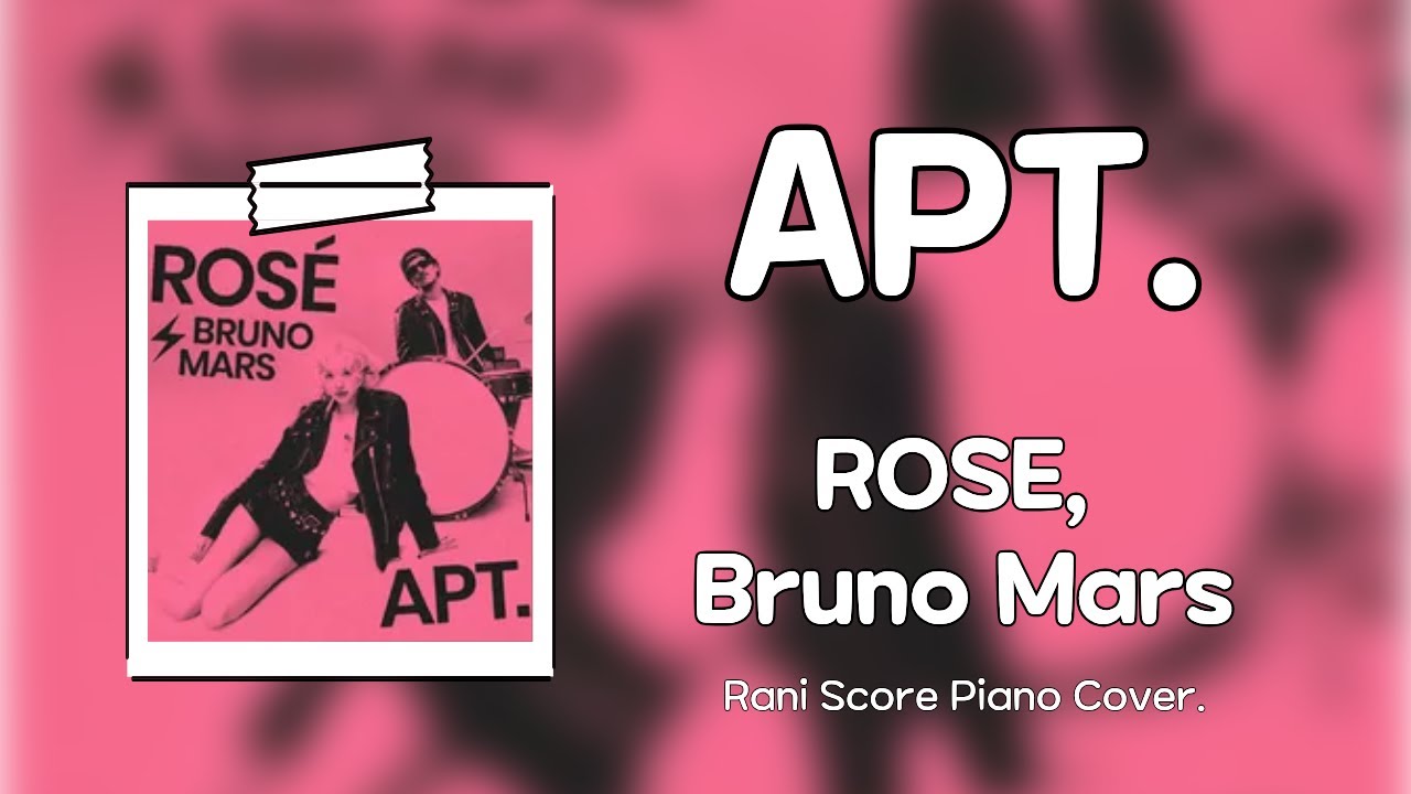 APT. - ROSE, Bruno Mars (SAMICK(삼익) SP-L88) /Piano Cover/Sheet Music ::: [ 라니스코어 ] :::
