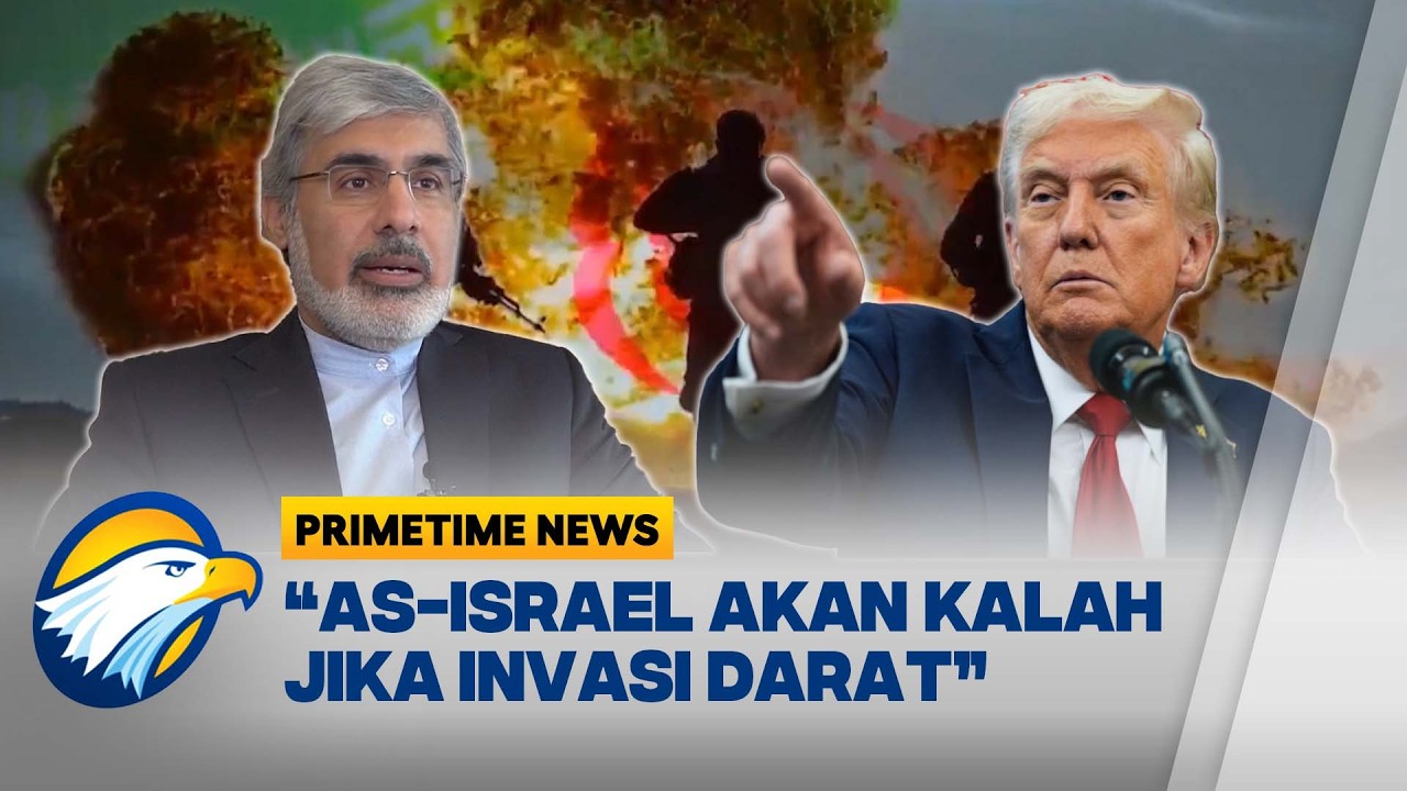 AS ANCAM INVASI DARAT, IRAN: AS-ISRAEL AKAN KALAH - [PRIMETIME NEWS]