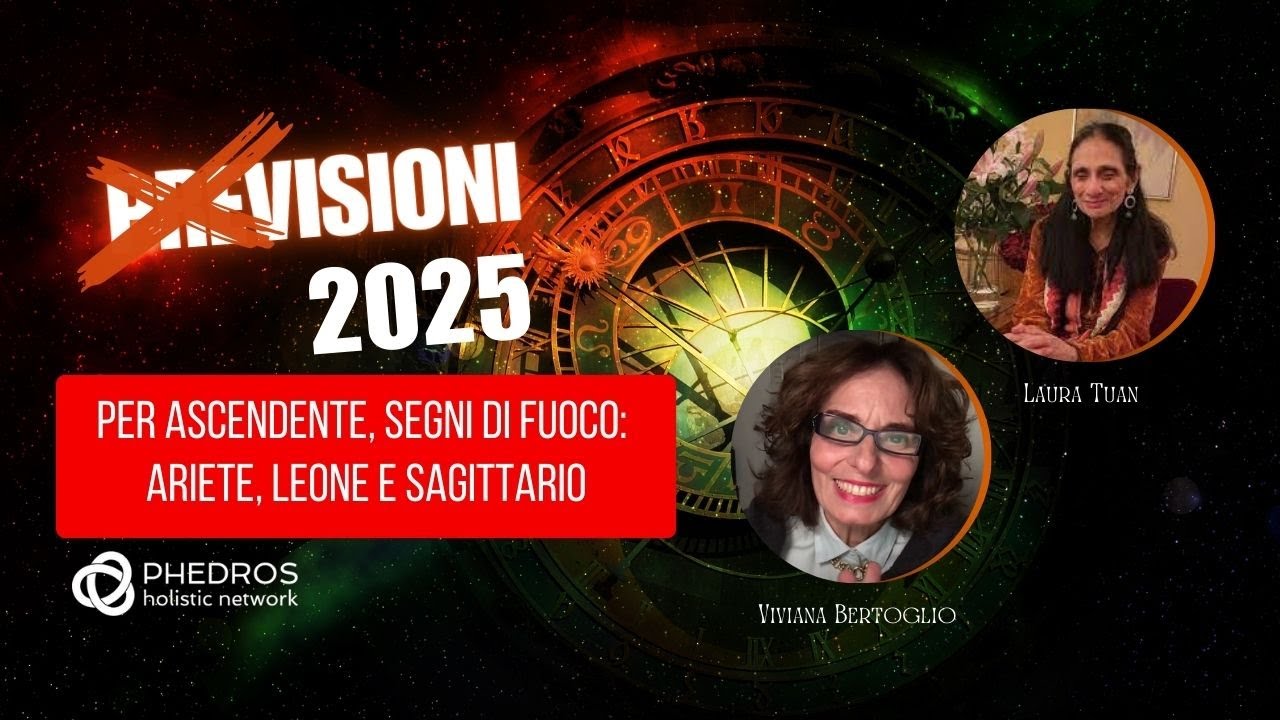 2025 per Ascendente nei segni di fuoco: Ariete, Leone, Sagittario