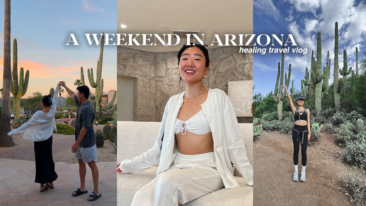 a weekend in arizona | healing & relaxing, visiting CIVANA (a wellness resort & spa) hikes in the🌵🏜