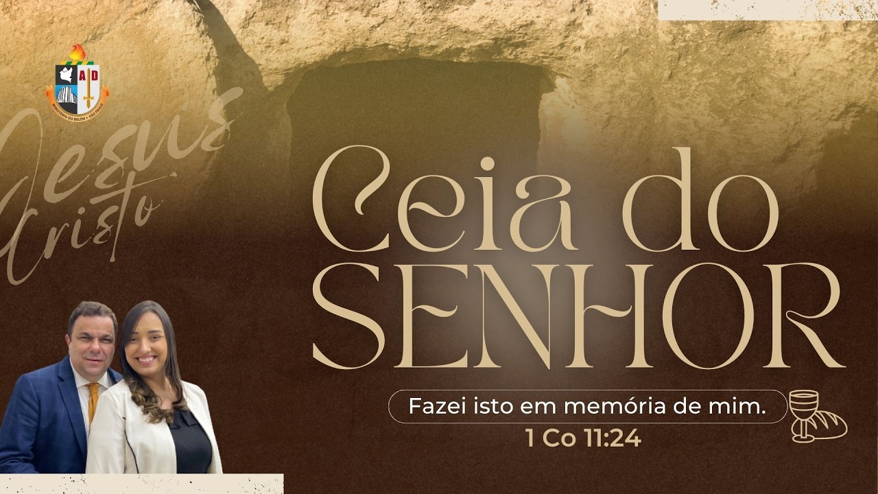 CULTO DE CEIA - 07/02/2026 - AD Belém Mogi das Cruzes