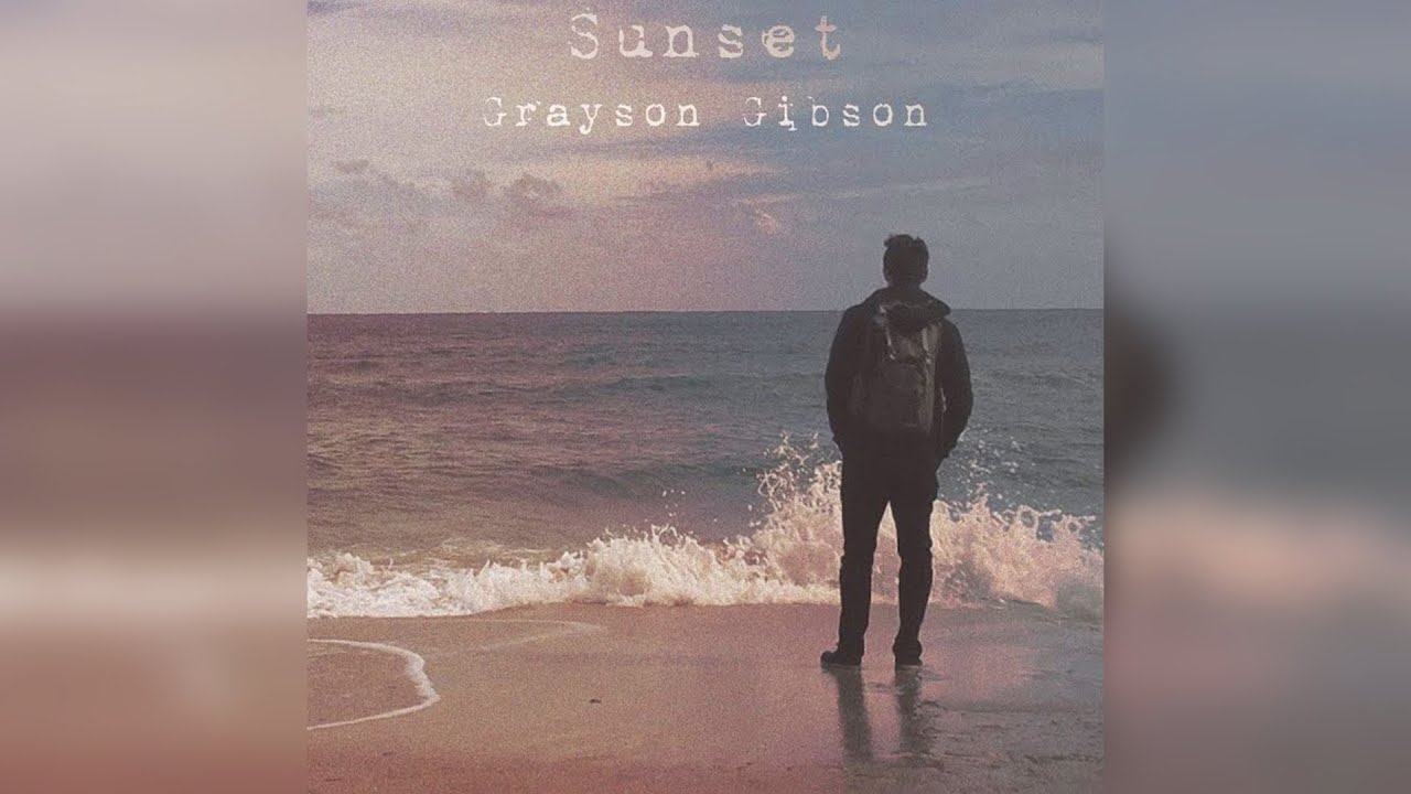 Grayson Gibson - Sunset