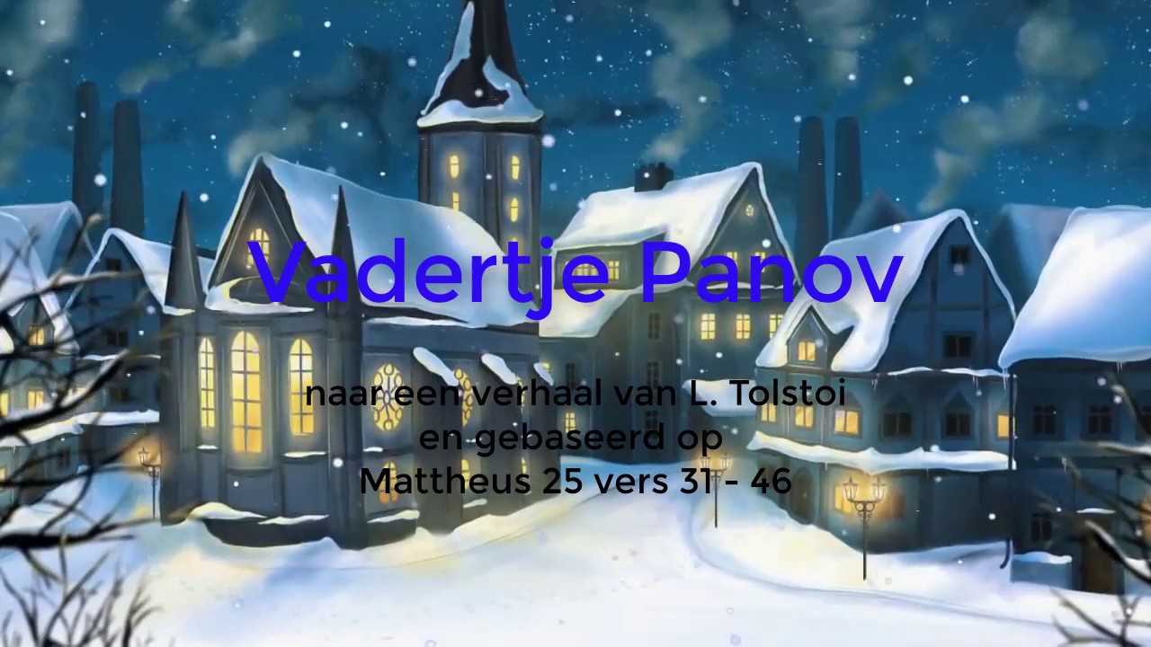 Vadertje Panov,  een kerstverhaal van L. Tolstoi