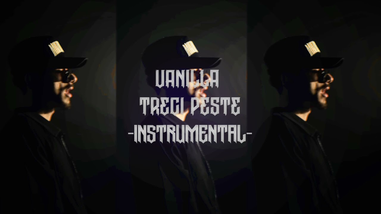 VANILLA - TRECI PESTE prod. by Scuze (INSTSRUMENTAL/BEAT) [KARAOKE PURPOSE]