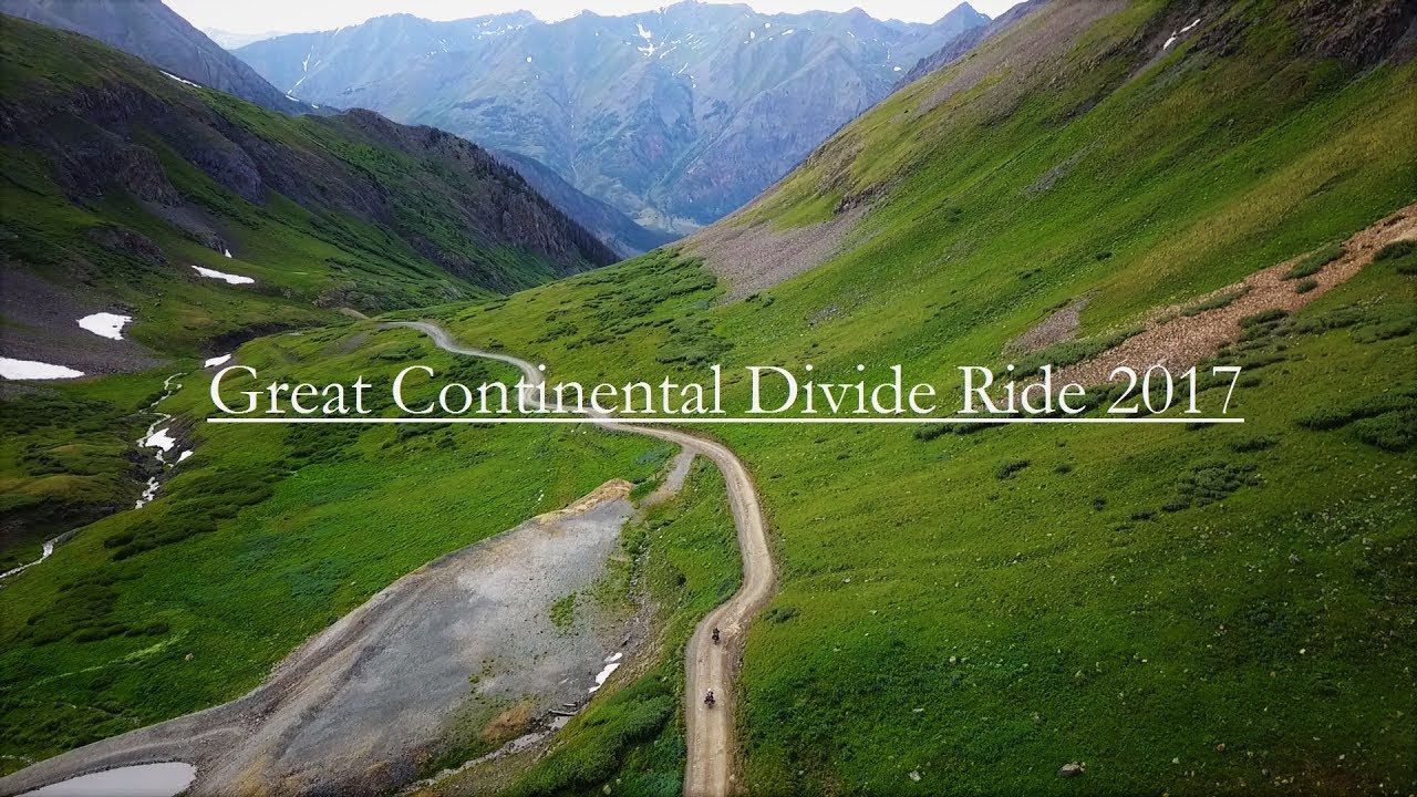 Great Continental Divide Ride 2017 - Extended Cut