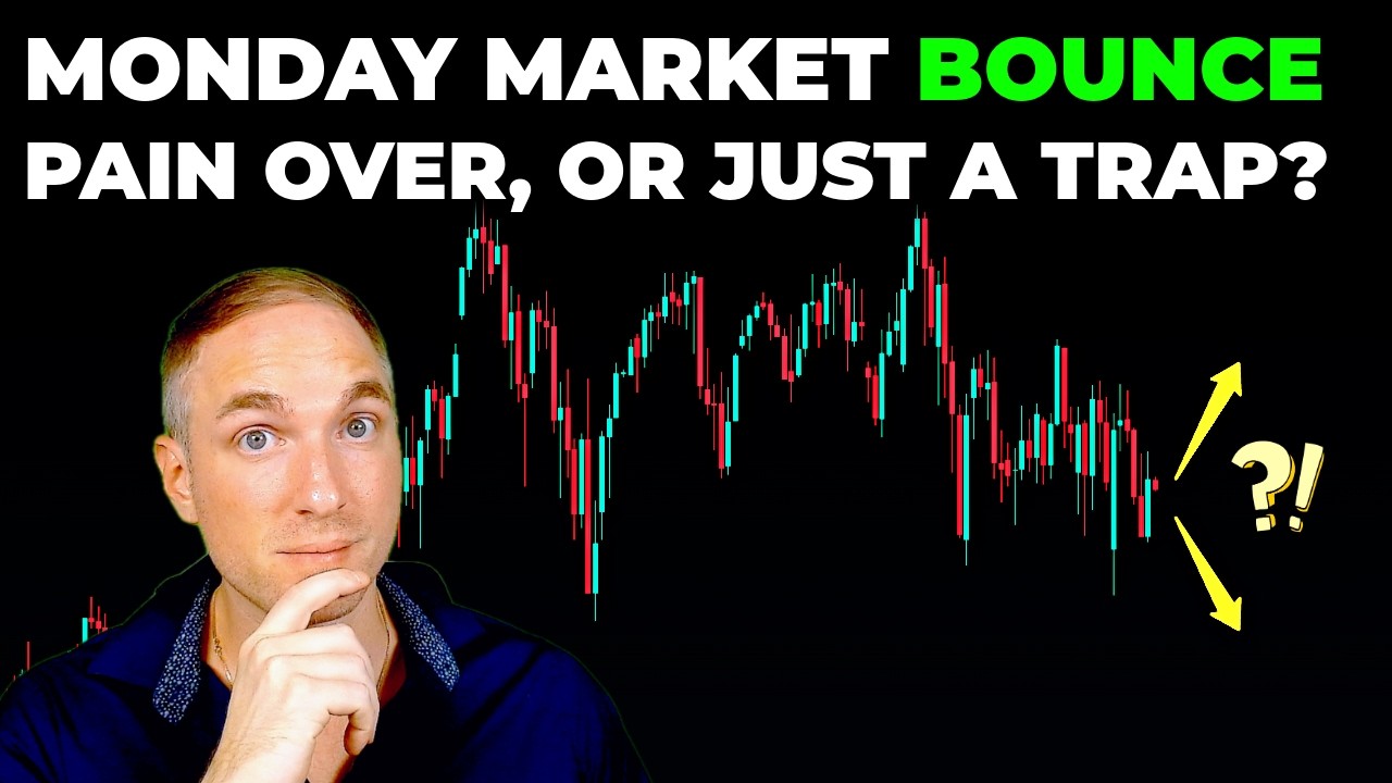 Monday Market BOUNCE! Pain OVER, or Just a TRAP?