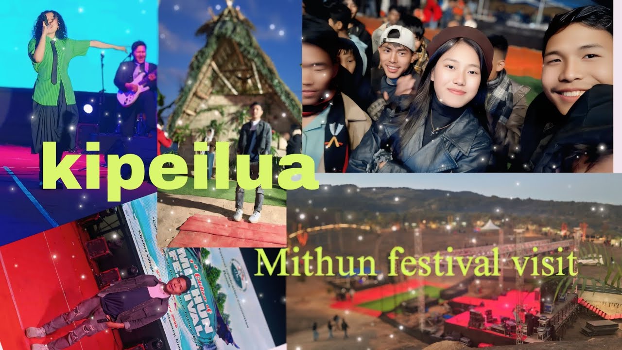 Mithun festival visit at kipeilua 
