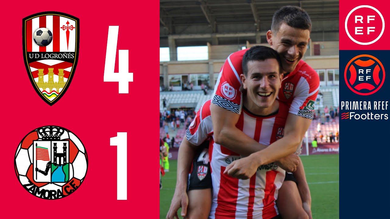 RESUMEN | UD Logro&ntilde;&eacute;s 4-1 Zamora CF | PrimeraRFEF | Jornada 35 | Grupo 1