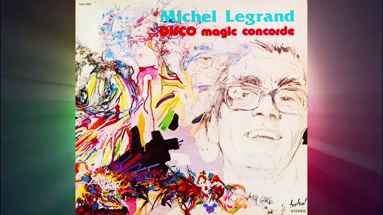 Michel Legrand   ''Disco magic concorde'' (Vocal & Instrumental)