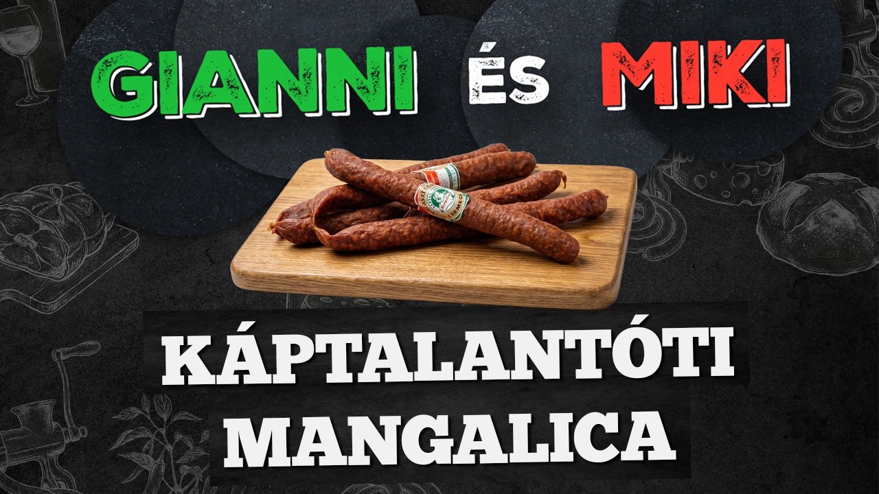 Gianni és Miki | Hogyan készül a parasztkolbász? /Káptalantóti Mangalica| Mindmegette.hu