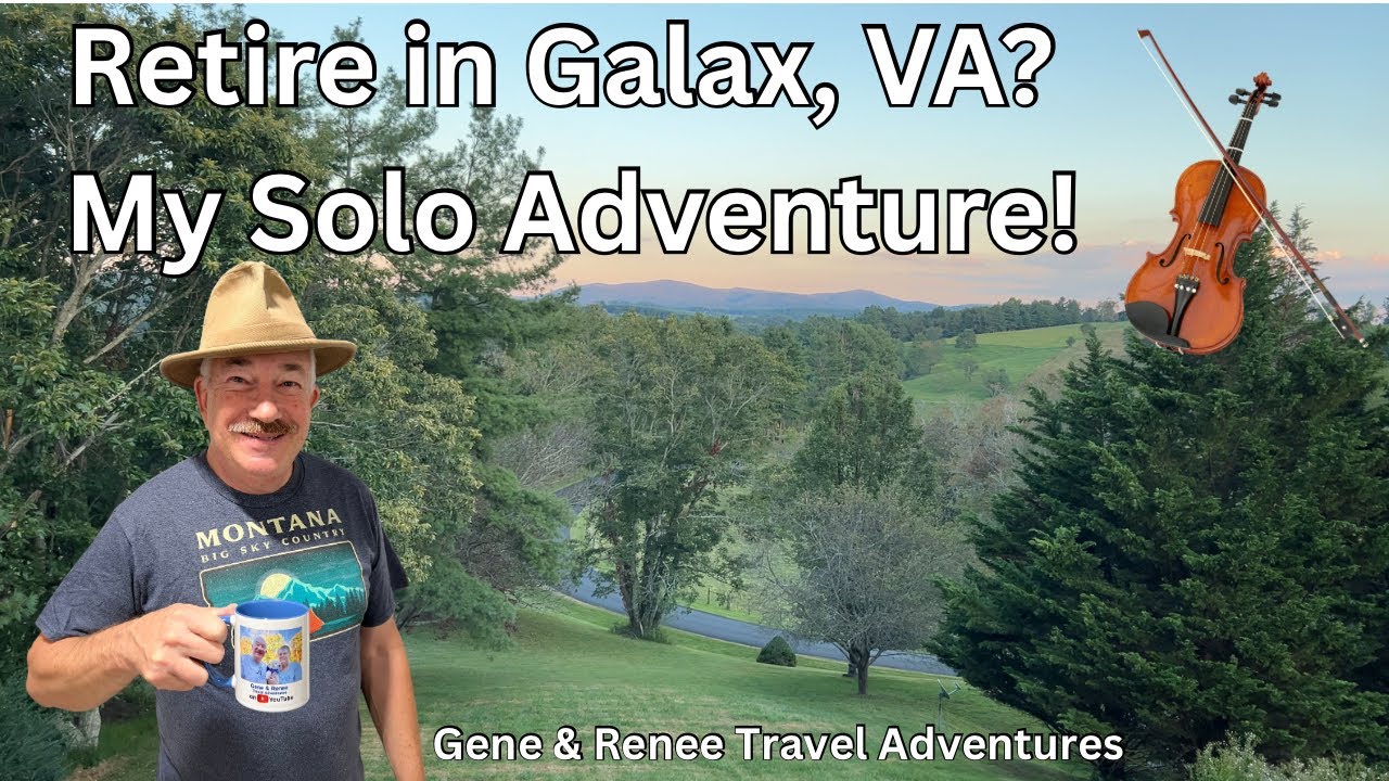 Retiring in Galax, VA: A Solo Traveler’s Guide to Southwest Virginia’s Affordable Retirement Gem
