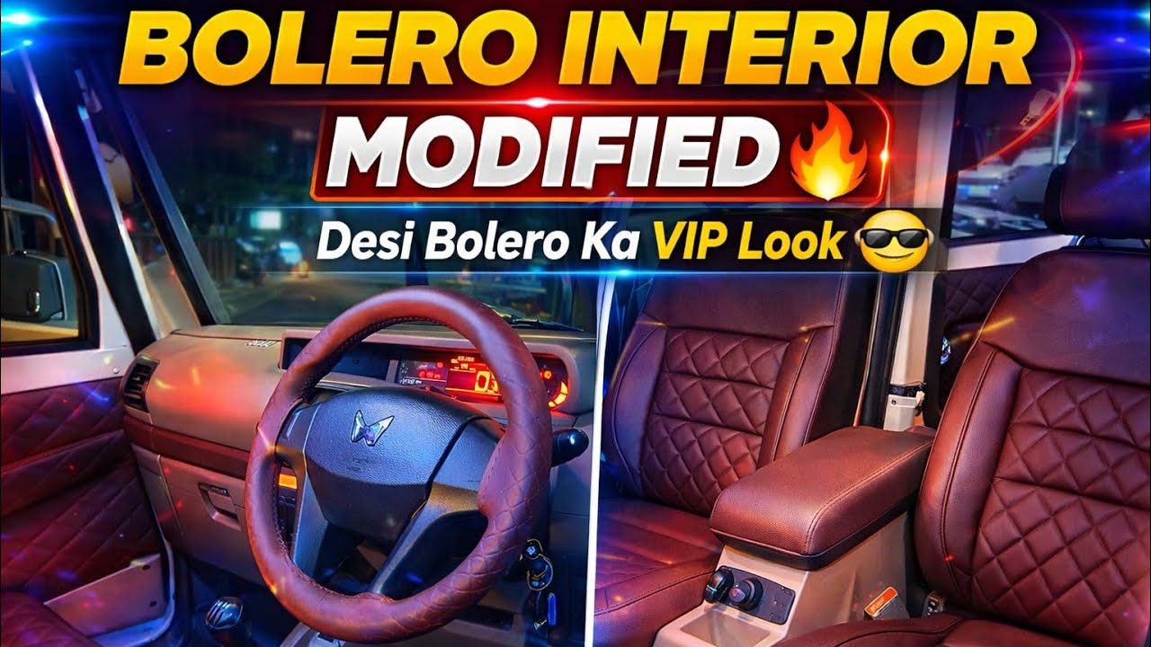 Bolero interior modification in budget 👍