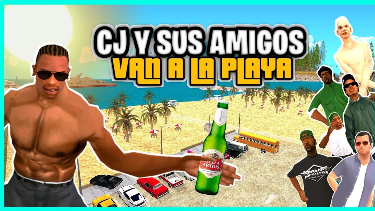 CJ y sus amigos van a la PLAYA- GTA San Andreas Loquendo