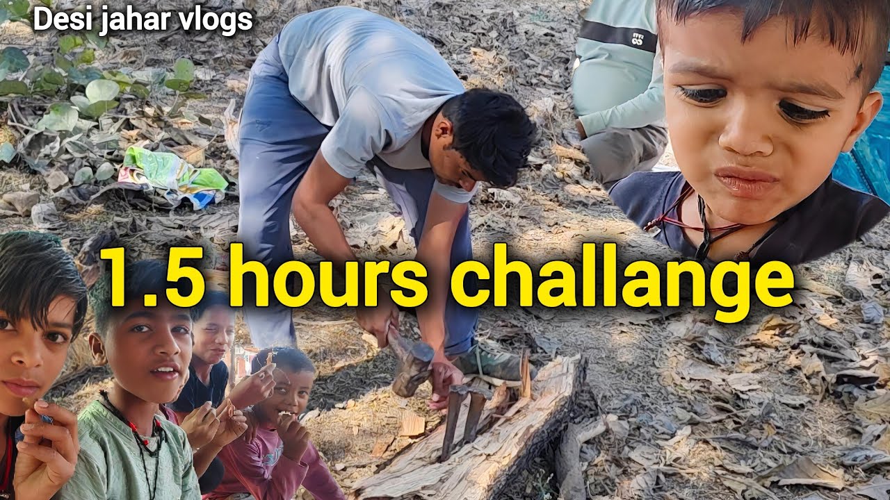 1.5 घंटे का Hard Work Challenge 😱 | खट्टी इमली ने किया पागल 🤯 | Village Vlog | Desi Jahar