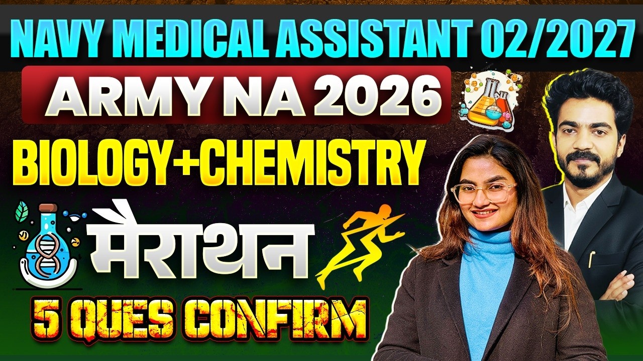 Navy Medical Assistant 02/2027 + Army NA 2026 🔥 Science Marathon | Full Revision 🚀