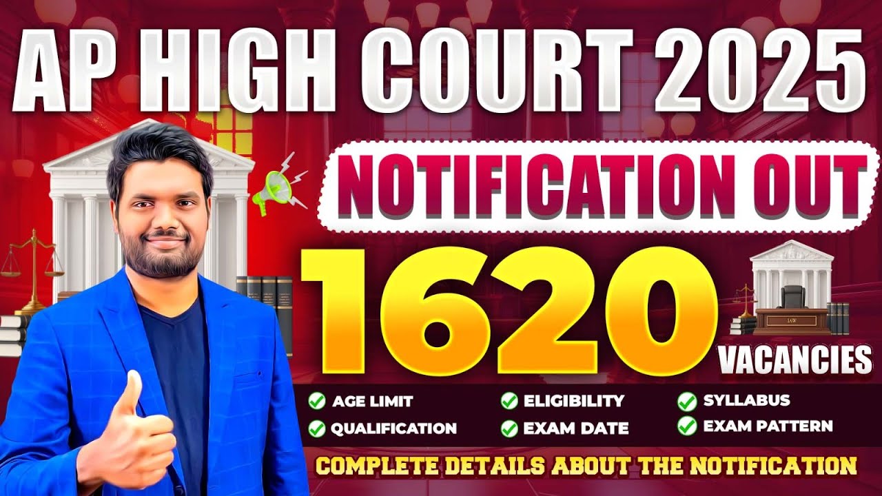Ap High Court 2025 Notification Out | 1620 Vacancies | Eligibility, Exam Date, Age Limit & More