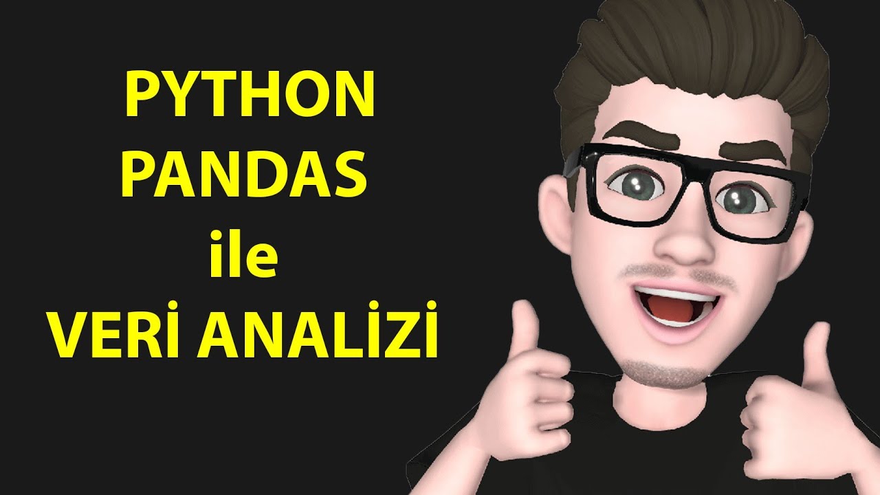 PYTHON PANDAS ile VERİ ANALİZİ 🔥 Pandas Dersleri 🐼