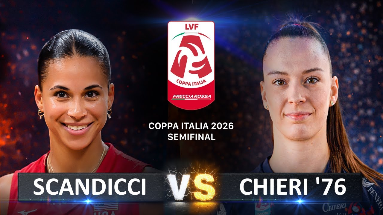 Semifinal 1: Scandicci vs  Chieri '76 | Women’s Coppa Italia Serie A1 Frecciarossa 2026