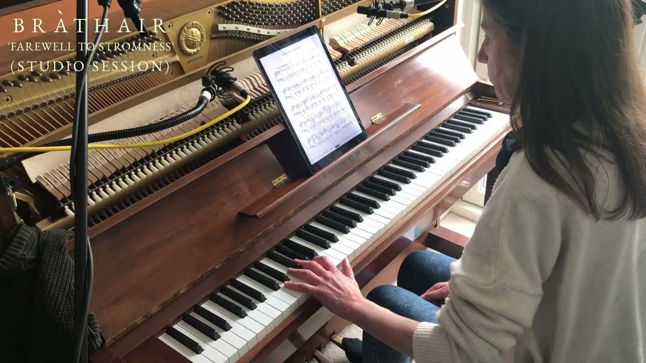 Bràthair - Farewell to Stromness (Felt Piano Version) Relaxing Scottish Folk, Calming Celtic Piano