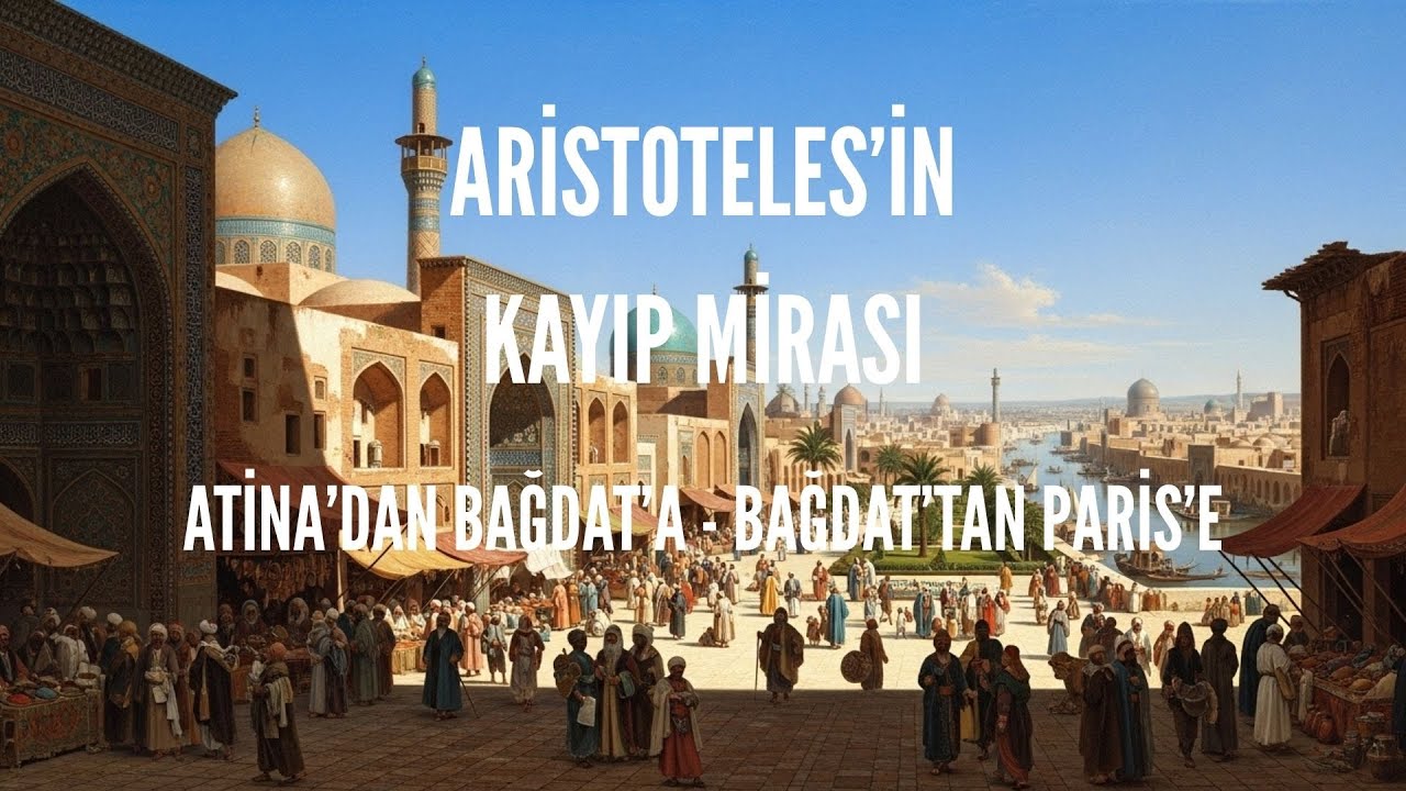 Aristoteles'in Kayıp Mirası 