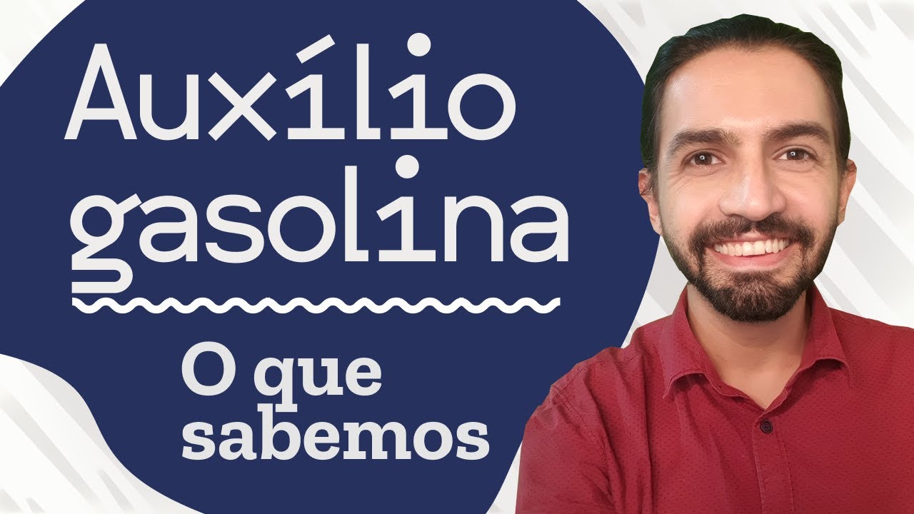 Auxílio gasolina e auxílio gás - Quem tem direito? O que sabemos até agora?