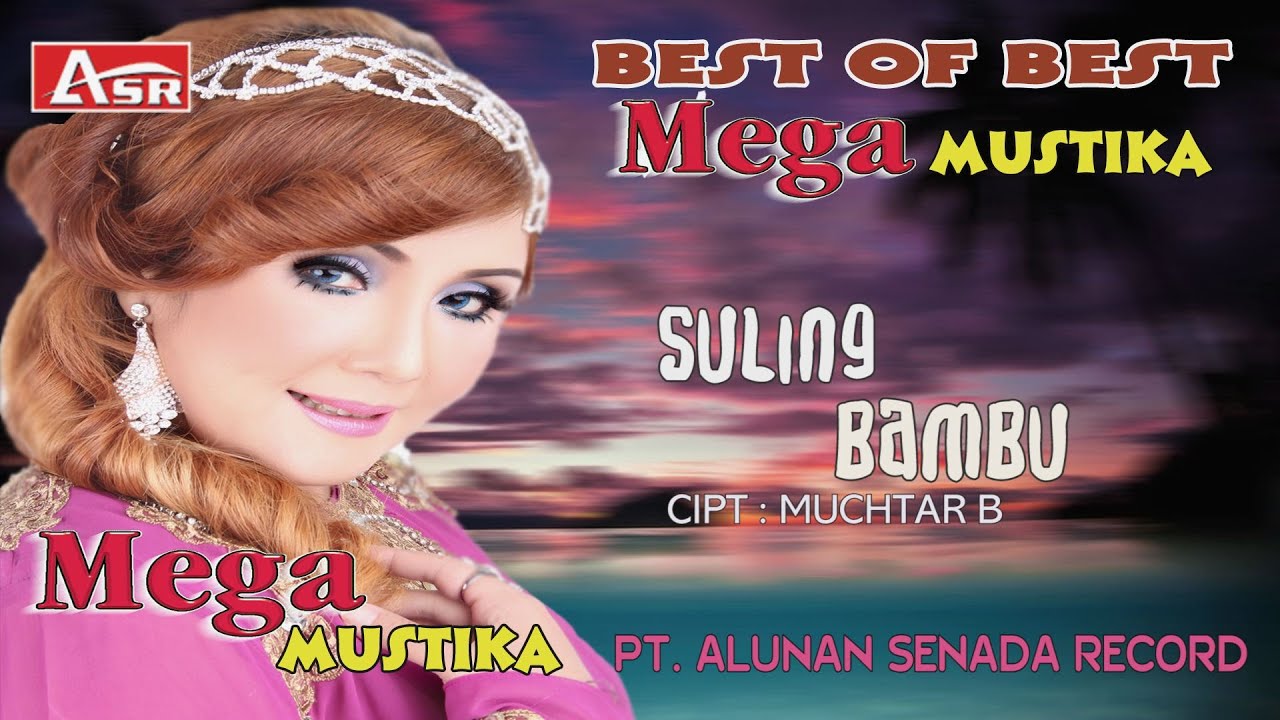 MEGA MUSTIKA -  SULING BAMBU ( Official Video Musik ) HD