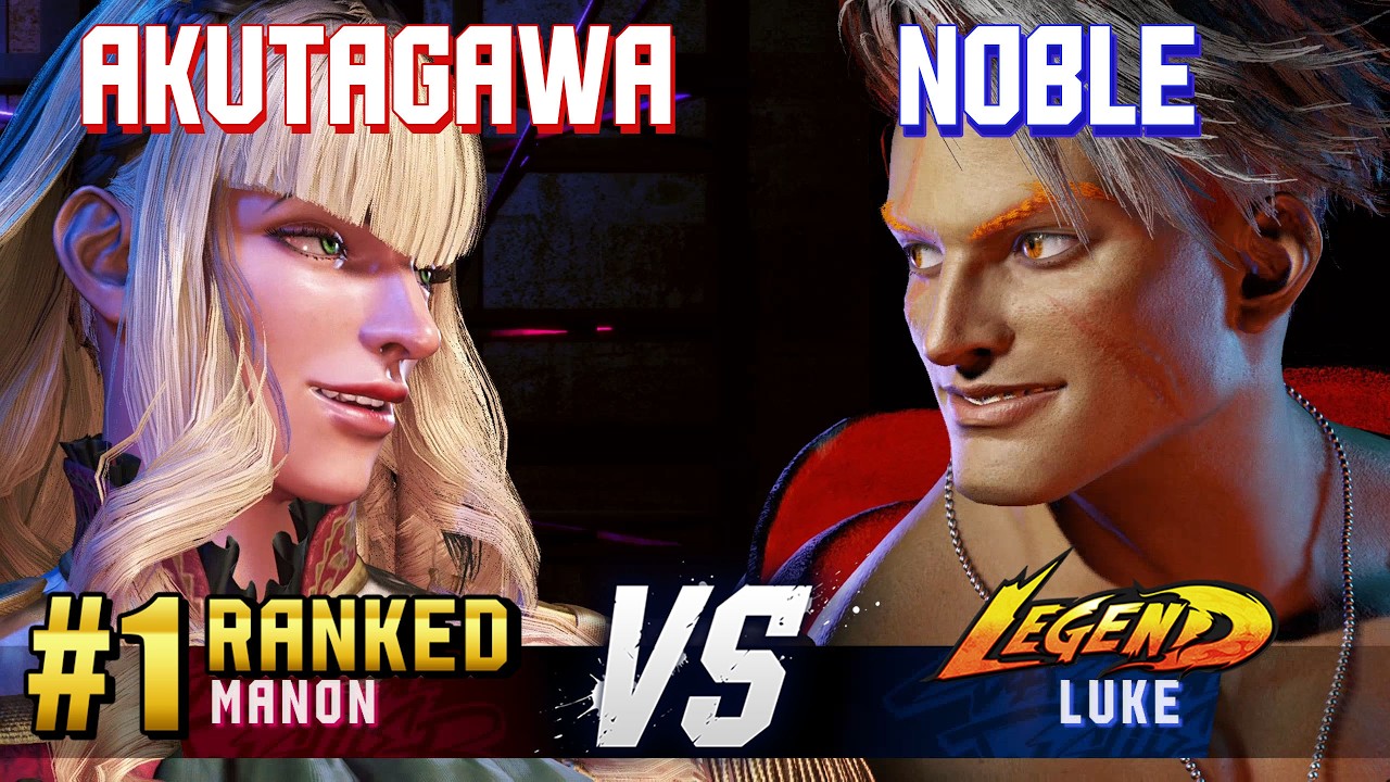 SF6 ▰ AKUTAGAWA (#1 Ranked Manon) vs NOBLE (Luke) ▰ High Level Gameplay