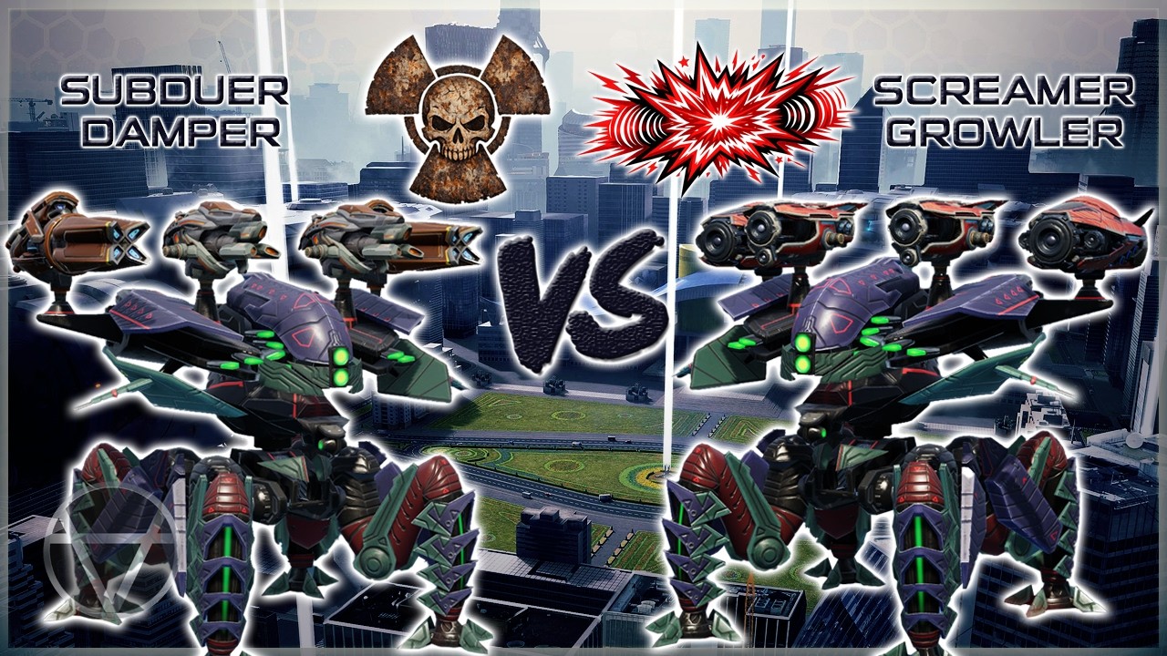 Subduer Damper VS Screamer Growler | RUST AGAINST SONIC BOOM in War Robots