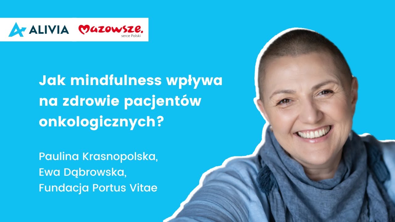 💡 Jak mindfulness wpływa na zdrowie pacjentów onkologicznych?