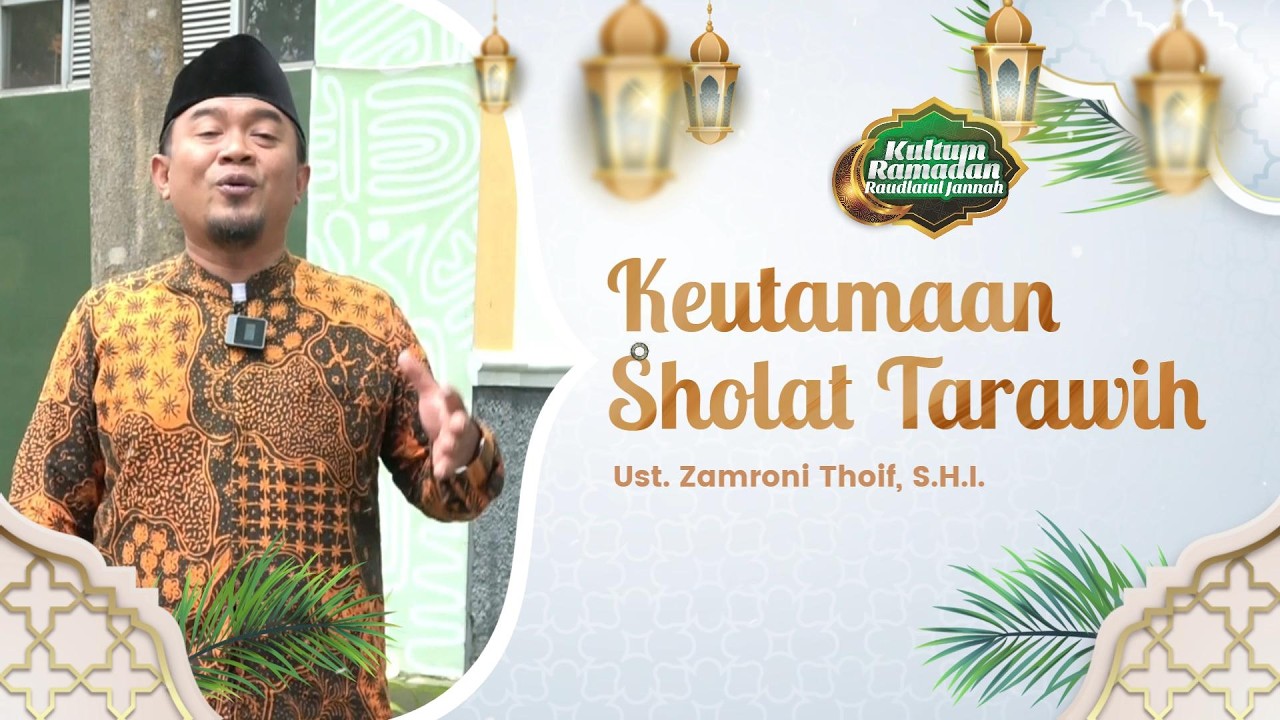 Kultum Ramadan 1447H #Eps 08 - Ustadz Zamroni Thoif, S.H.I.