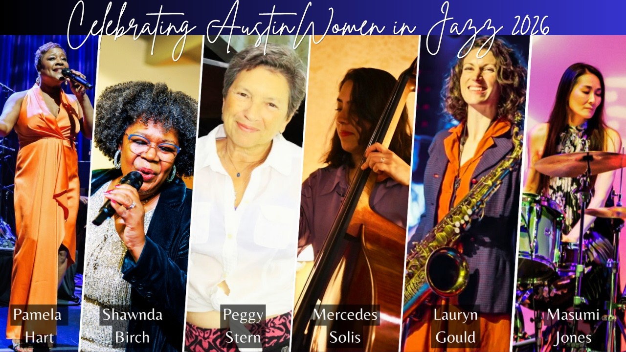 Celebrating Austin Women in Jazz Concert - March 11, 2026