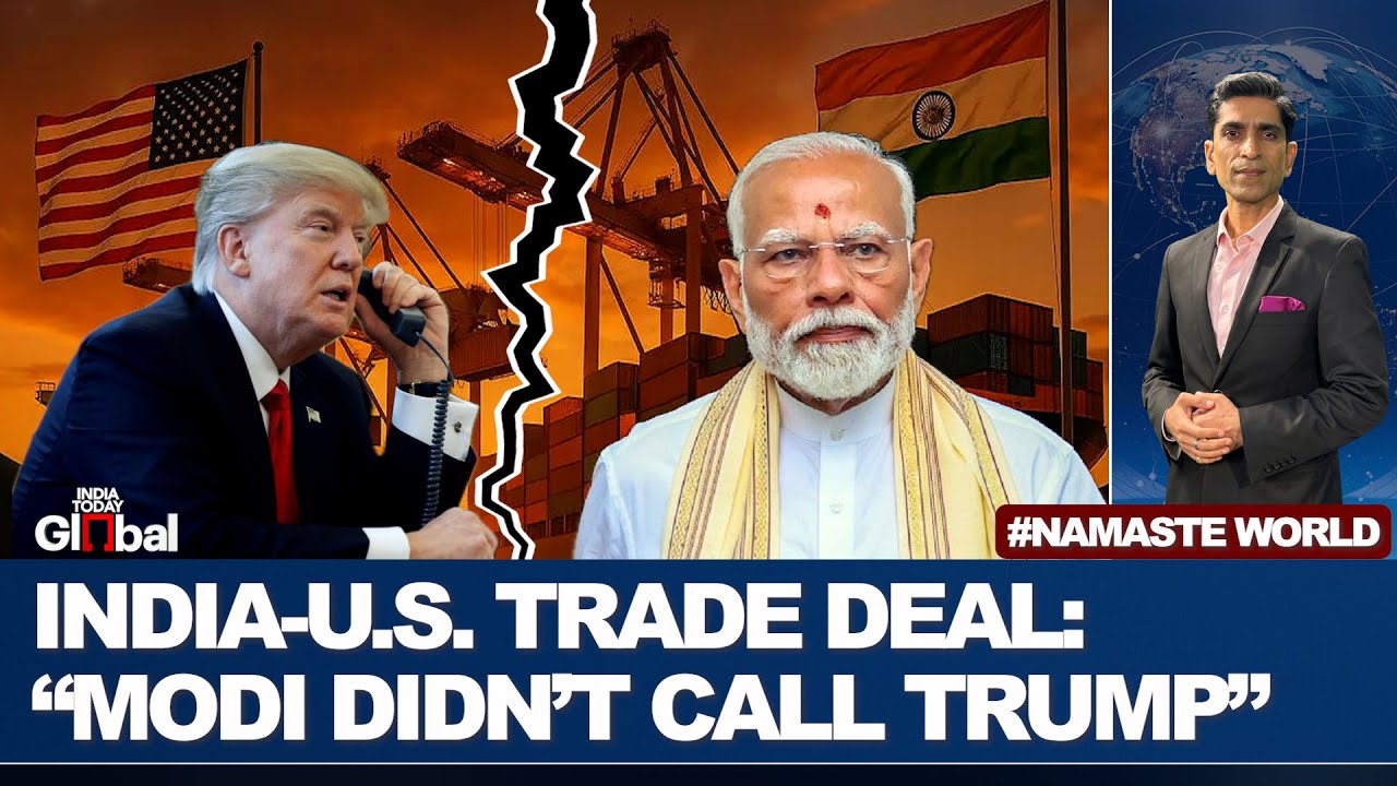 US: India Trade Deal Stalled As ‘PM Modi Didn’t Call Trump’ | Namaste World | Ep 48