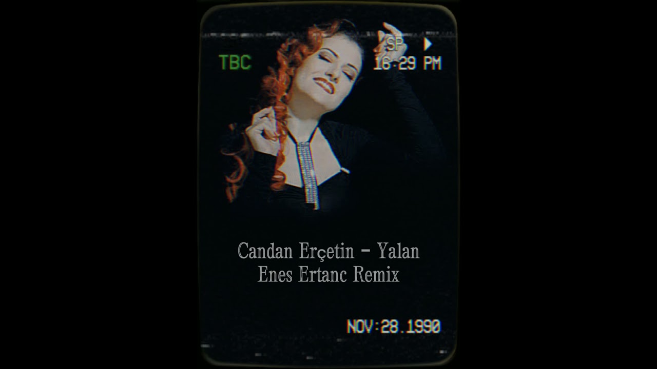 @ercetincandan - yalan ( Enes Ertanc Remix )