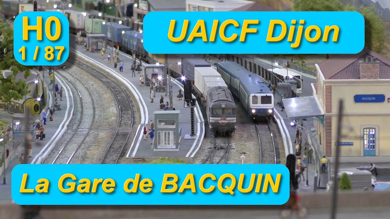[H0] La Gare de BACQUIN - UAICF DIJON