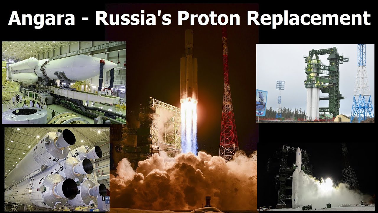 Angara - Russia's Replacement For The Proton Rocket