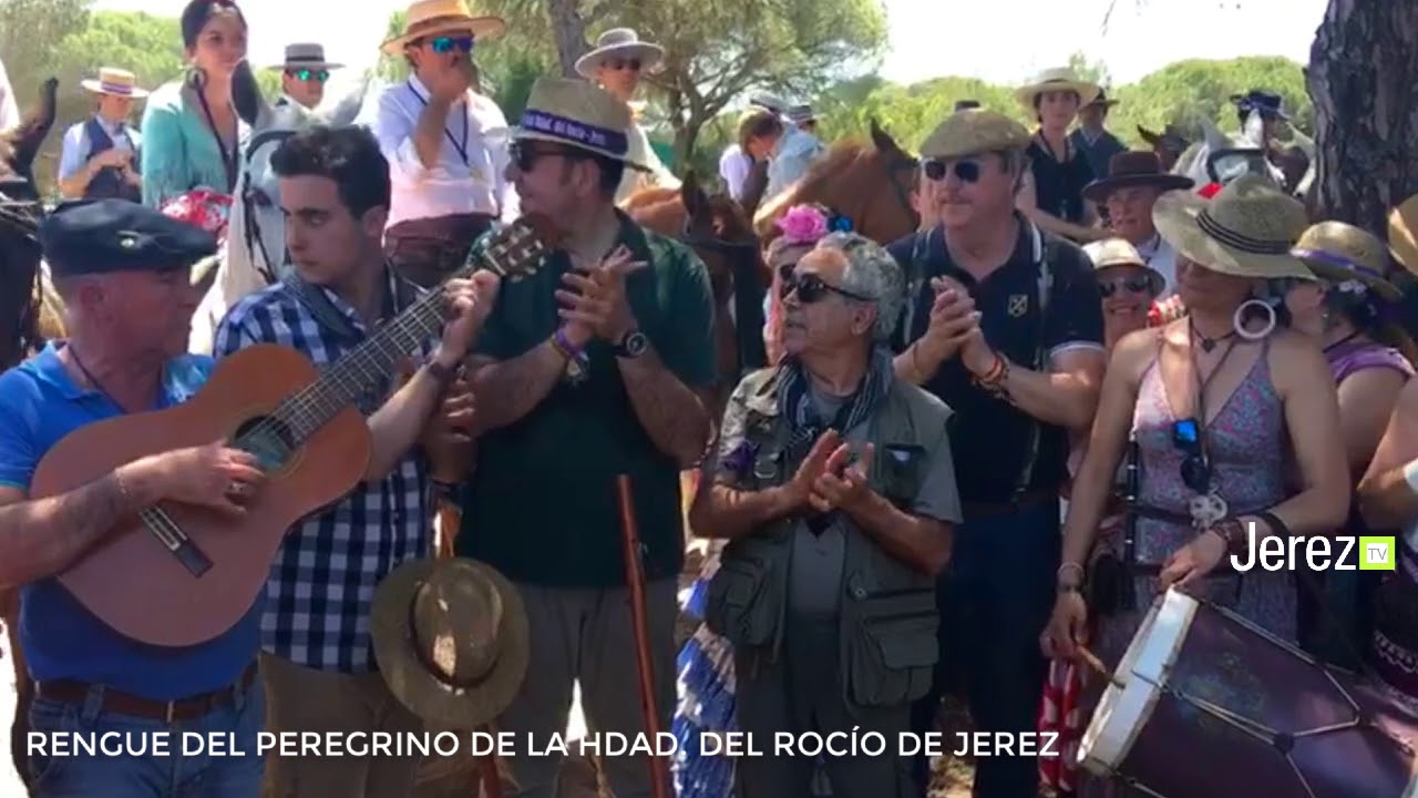 ROCIO 2018 RENGUE DEL PEREGRINO Hermandad del Rocío de Jerez, Jerez TV 2018