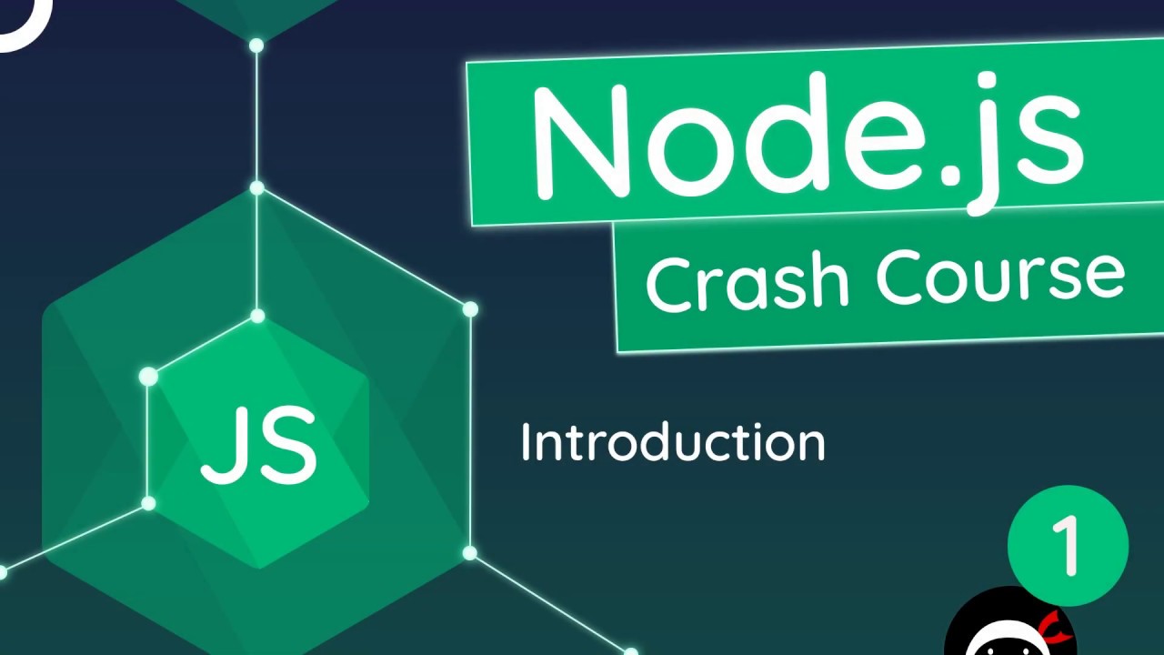 Node.js Crash Course Tutorial #1 - Introduction & Setup