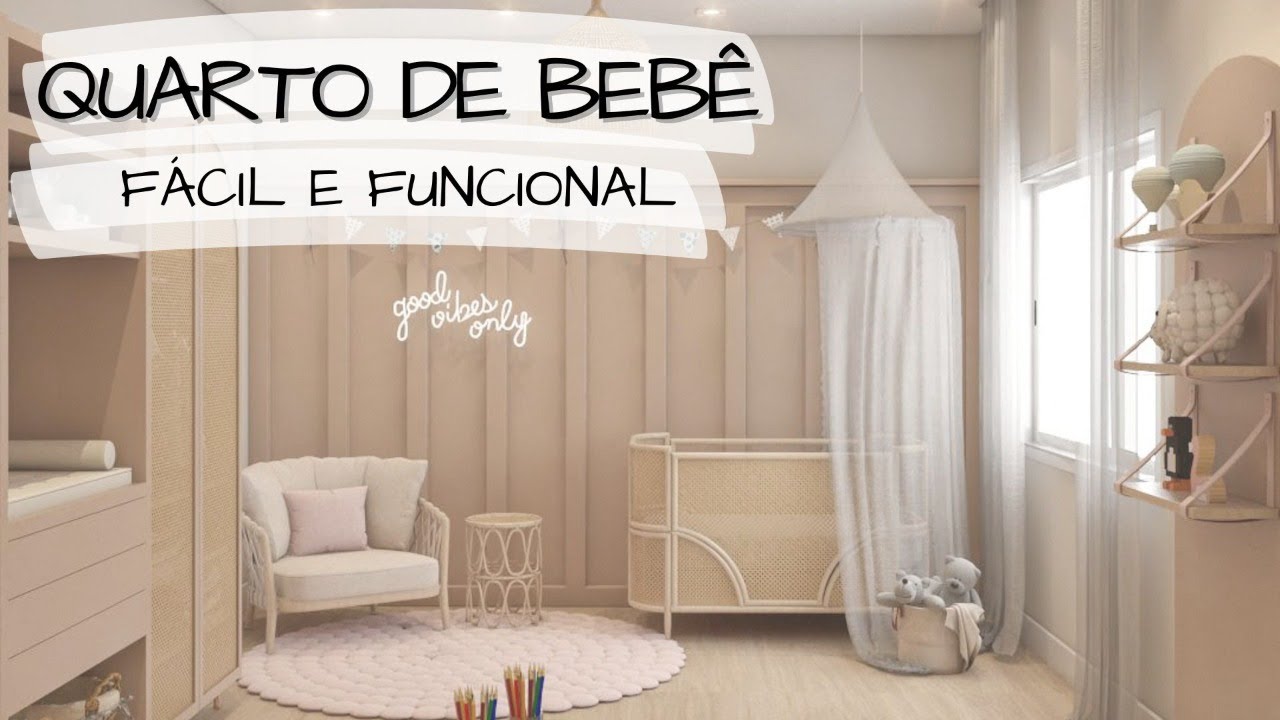 QUARTO DE BEB&Ecirc; - F&Aacute;CIL E FUNCIONAL