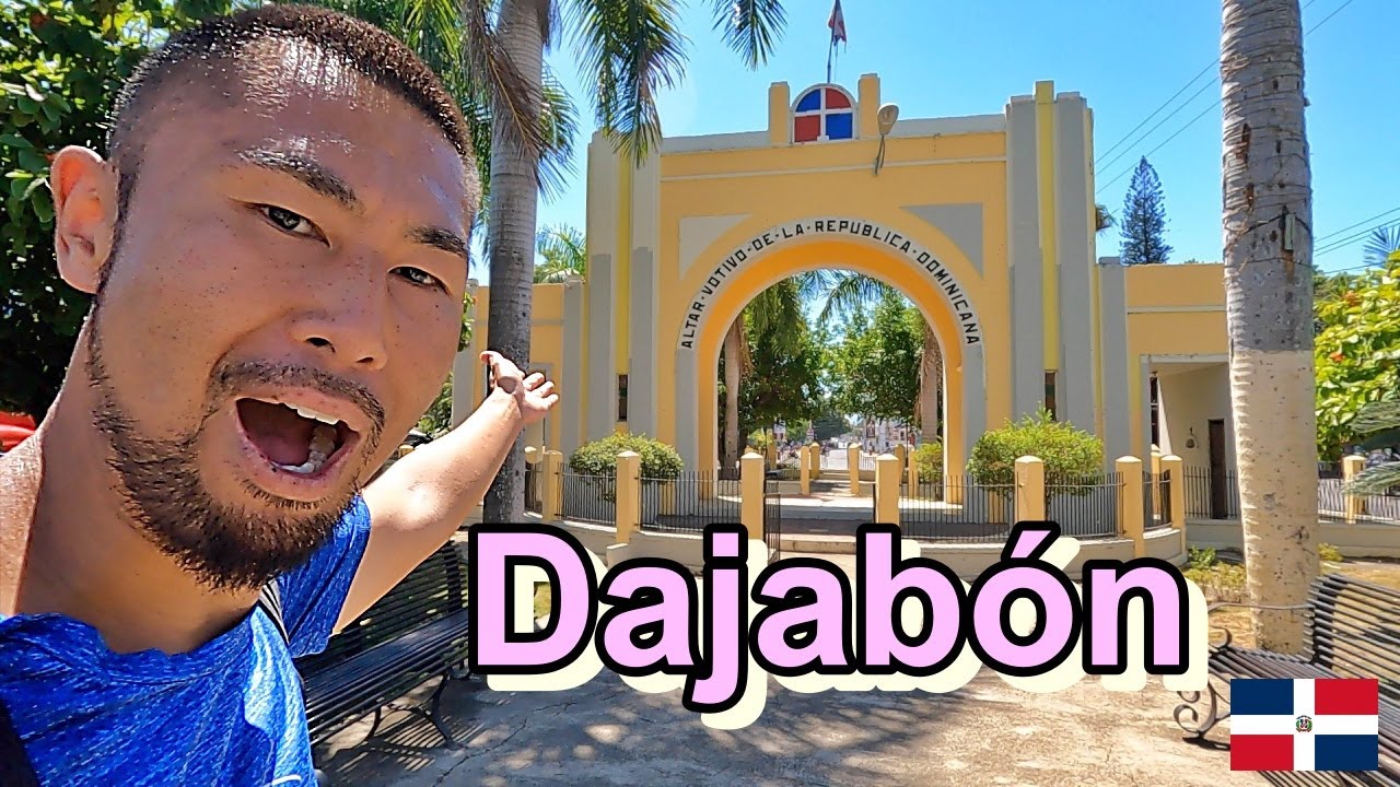 Conocemos Dajab&oacute;n (Frontera con Hait&iacute;) Rep&uacute;blica Dominicana | ドミニカ共和国の北西部ハイチとの国境の街 ダハボンを散歩