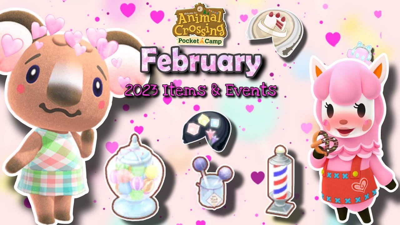 February 2023 Items & Events ❤️❤️❤️❤️ | Animal Crossing Pocket Camp