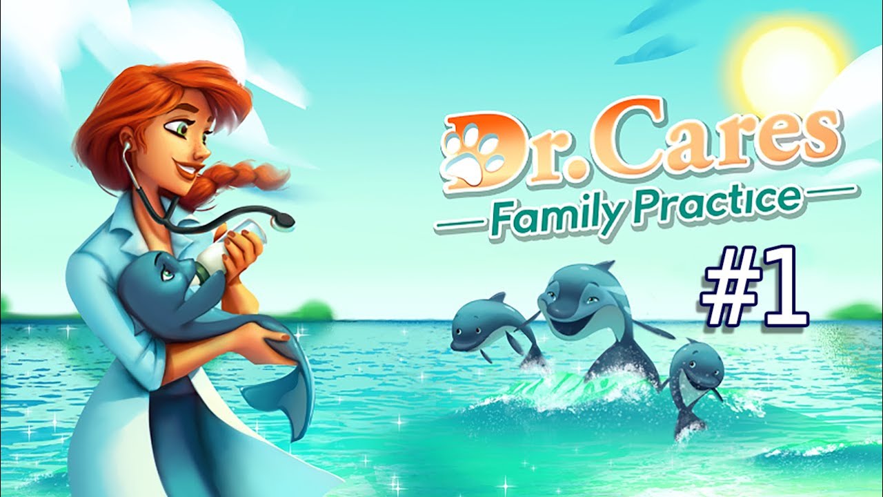 Dr. Cares – Family Practice | Gameplay Part 1 (Level 1 to 7)