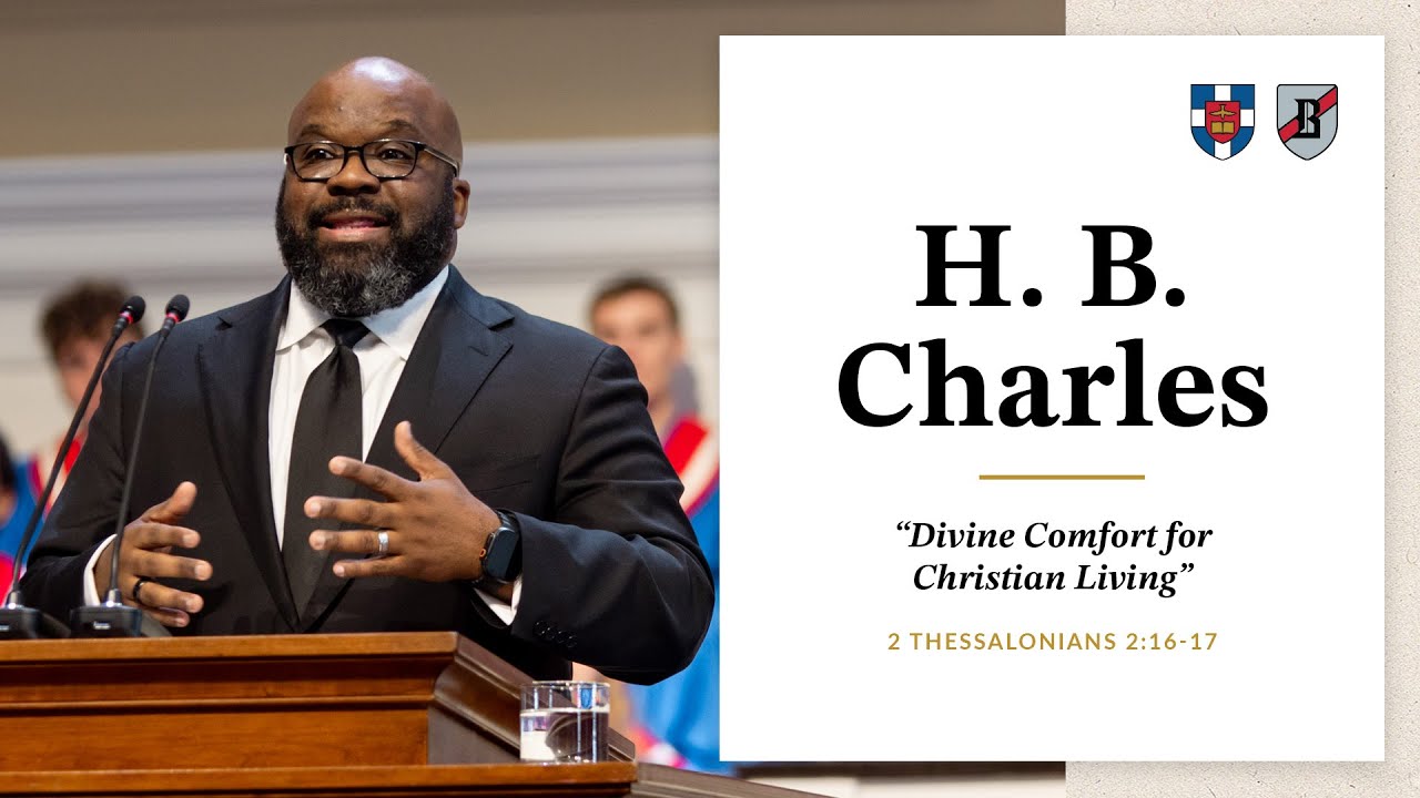 H. B. Charles, Jr. | "Divine Comfort for Christian Living"