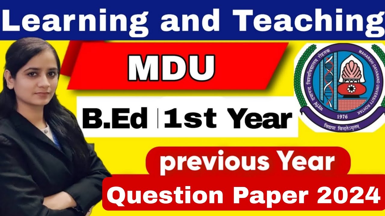 learning and teaching previous question paper mdu 2024 | mdu b.ed 1st year previous ques #mdu #bed
